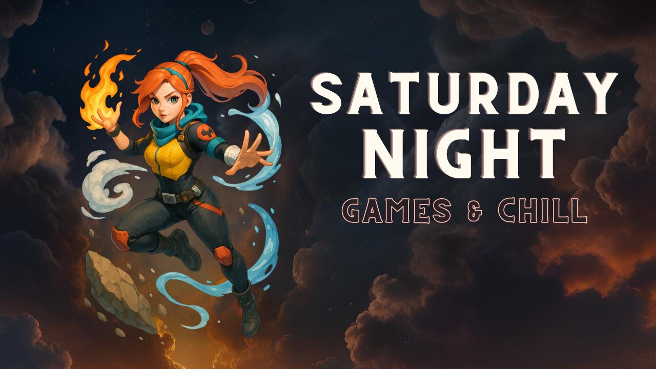 Saturday Night Games & Chill | Ft. MRxW1CK