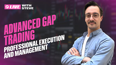 Advanced Gap Trading Mastery