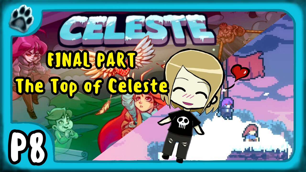 Celeste P8 | The Top of Celeste