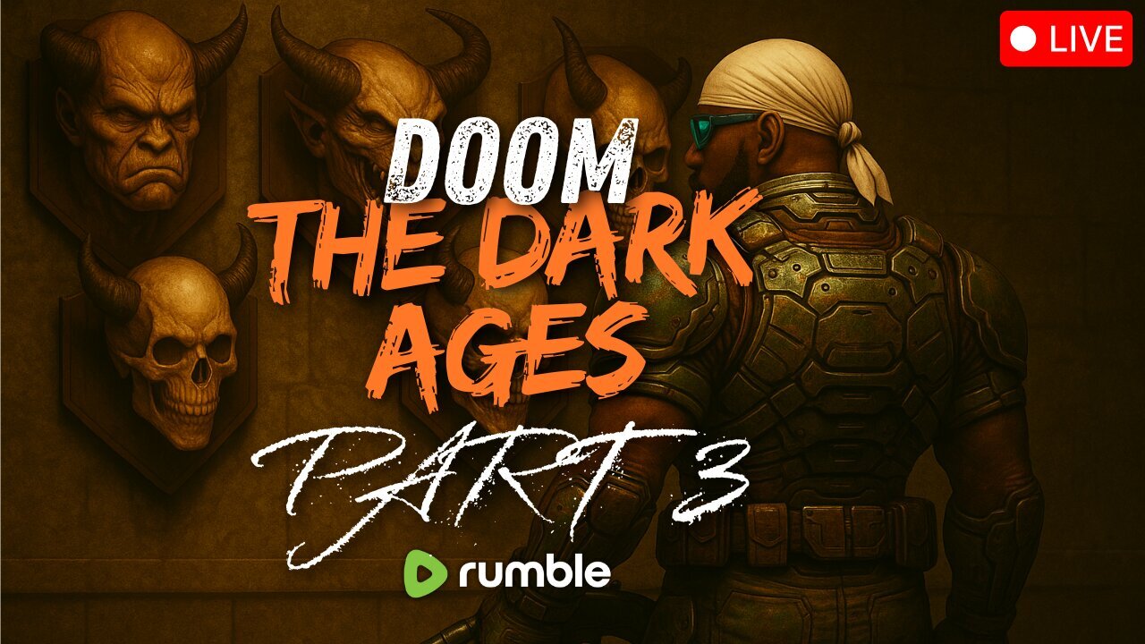 DOOM THE DARK AGES PT.3 | Chapters 9-14 | LETS GO!! | Direct RTMP |