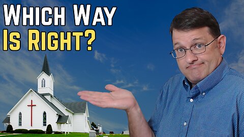 Which Church is the "True" Church???