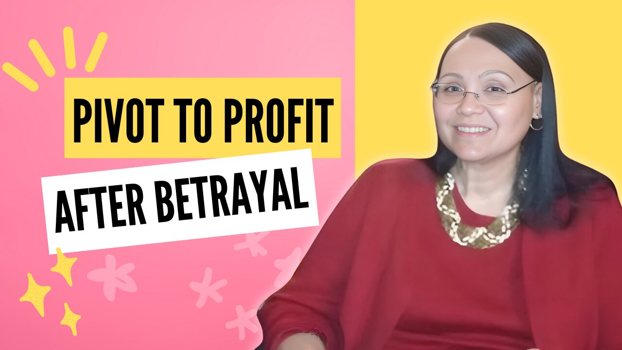 Betrayal, Business, and the Pivot to Profit