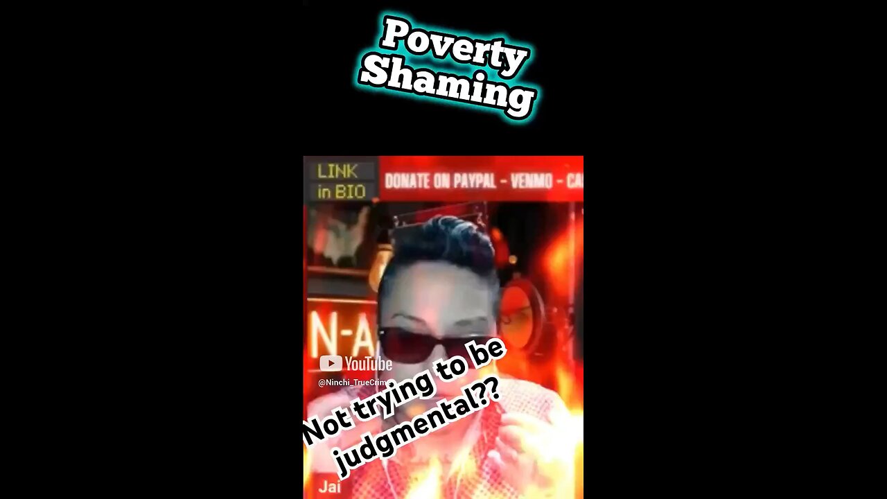 Guilty of crime poverty shaming