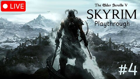🔴Skyrim Live: Continuing Our Journey!!