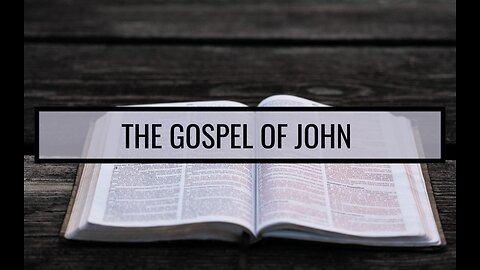 Gospel of John Part 1