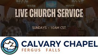 August 31, 2025 – 1 Samuel 17 - Sunday Morning Worship - Calvary Chapel Fergus Falls