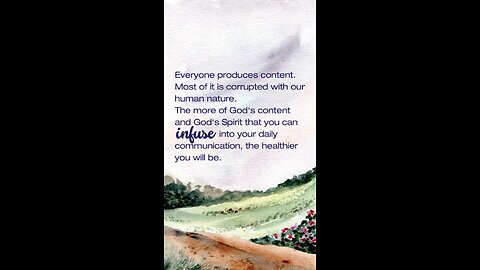 God’s Content > Ours
