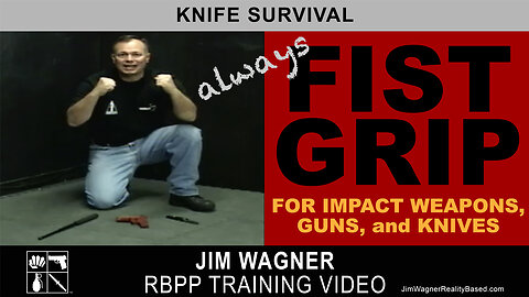 Always Fist Grip by Jim Wagner