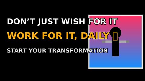 Work For It, Daily 💪 | Don’t Just Wish for Fitness — Earn It