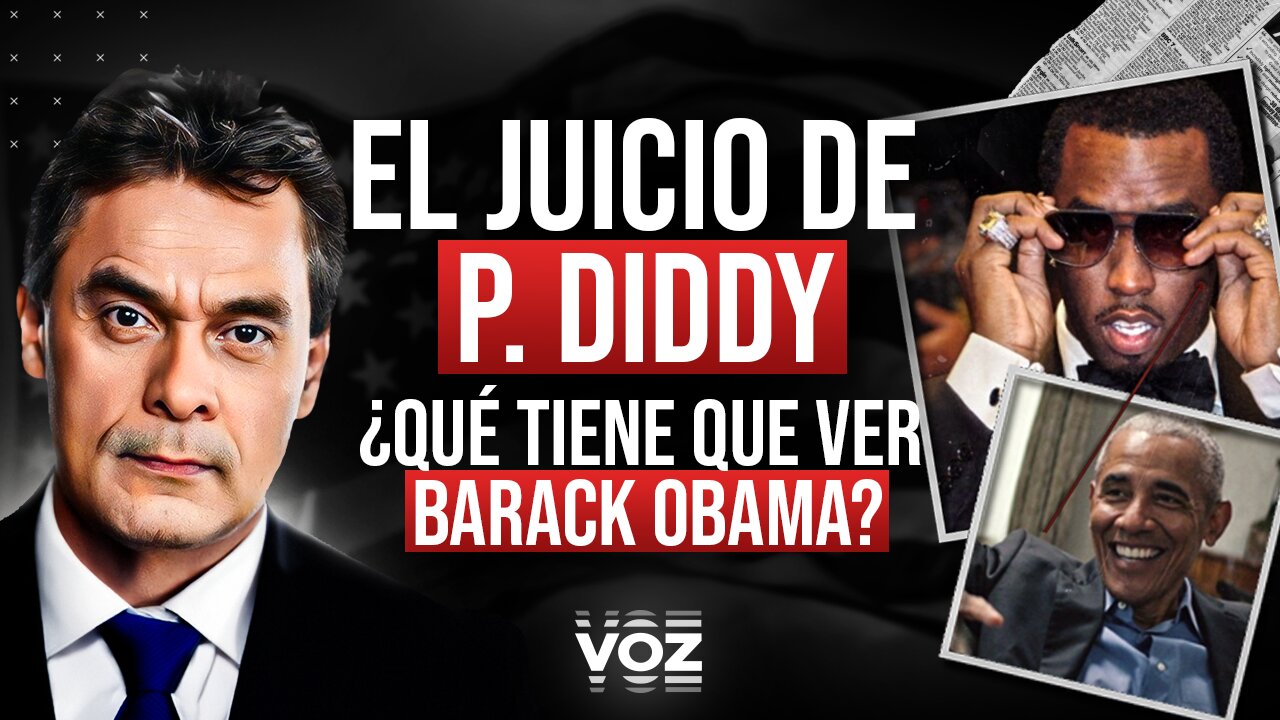 El Juicio de P. Diddy ¿Qué tiene que ver Barak Obama? - Episodio 161