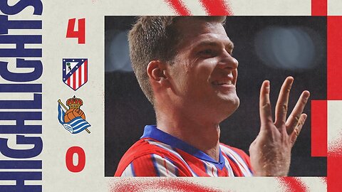 Atletico Madrid 4-0 Real Sociedad | LaLiga 24/25 Match Highlights