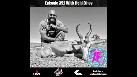 AF 392 – Common Sense Tyranny - Field Ethos