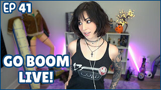 Go Boom Live Ep 41!