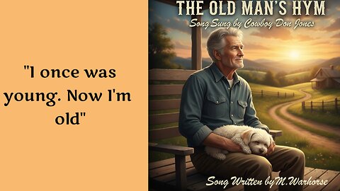 The Old Man's Hymn - Cowboy Don Jones