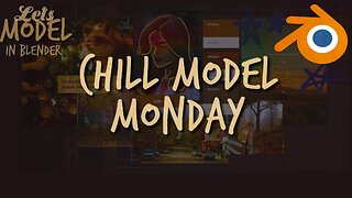 Chill Model Monday
