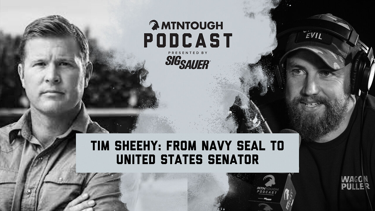 Tim Sheehy: How His Mental Toughness Took Him From Navy SEAL to Senator | MTNPOD #120
