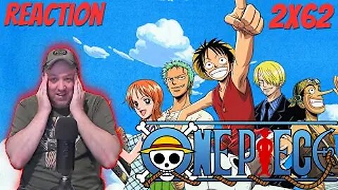 One Piece Anime S2 E62 Reaction "The First Line of Defense? the Giant Whale Laboon Appears!"