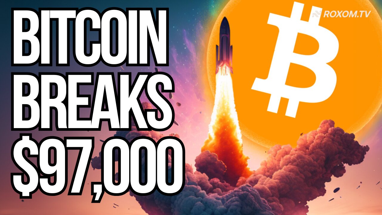 BITCOIN BREAKS 97K! | 24/7 Live Coverage from RoxomTV