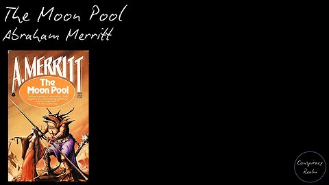 The Moon Pool by Abraham Merritt - Audio