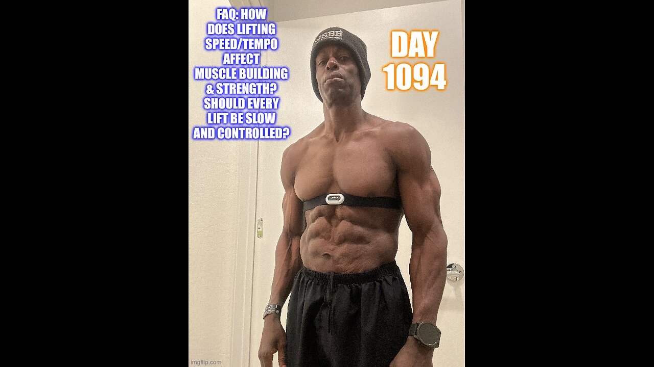 FAQ: How does rep speed affect muscle building & strength? (Day 1094)