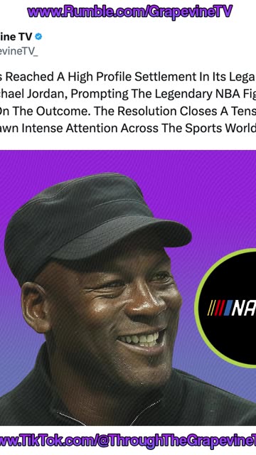 NASCAR Settles Lawsuit With Michael Jordan, Who Breaks Silence On The High Profile Resolution.
