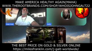 LIVE FROM SOUTH AFRICA-Juan O'Savin joins Capt Kyle & Kelly 4 an update! WHO IS John Galt?