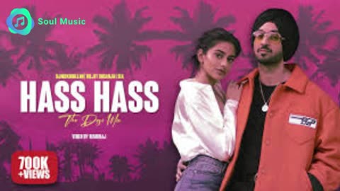 Hass Hass Song by Diljit Dosanjh, Greg Kurstin, and Sia ‧ 2024