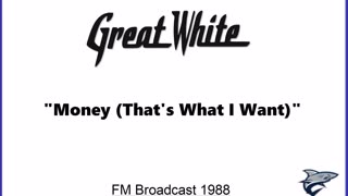 Great White - Money - That's What I Want (Live in Schweinfurt, Germany 1988) FM Broadcast