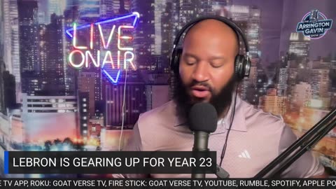 The Arrington Gavin Show "LEBRON GEARING UP FOR ANOTHER YEAR"