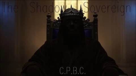 C.P.B.C. - The Shadow Sovereign