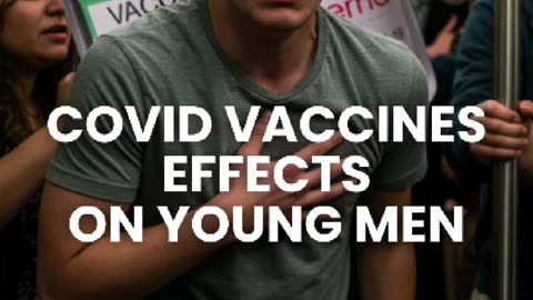 COVID vaccines effects on young men