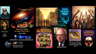 COSMIC SOUP 8/03/25 - Two Views of Reality