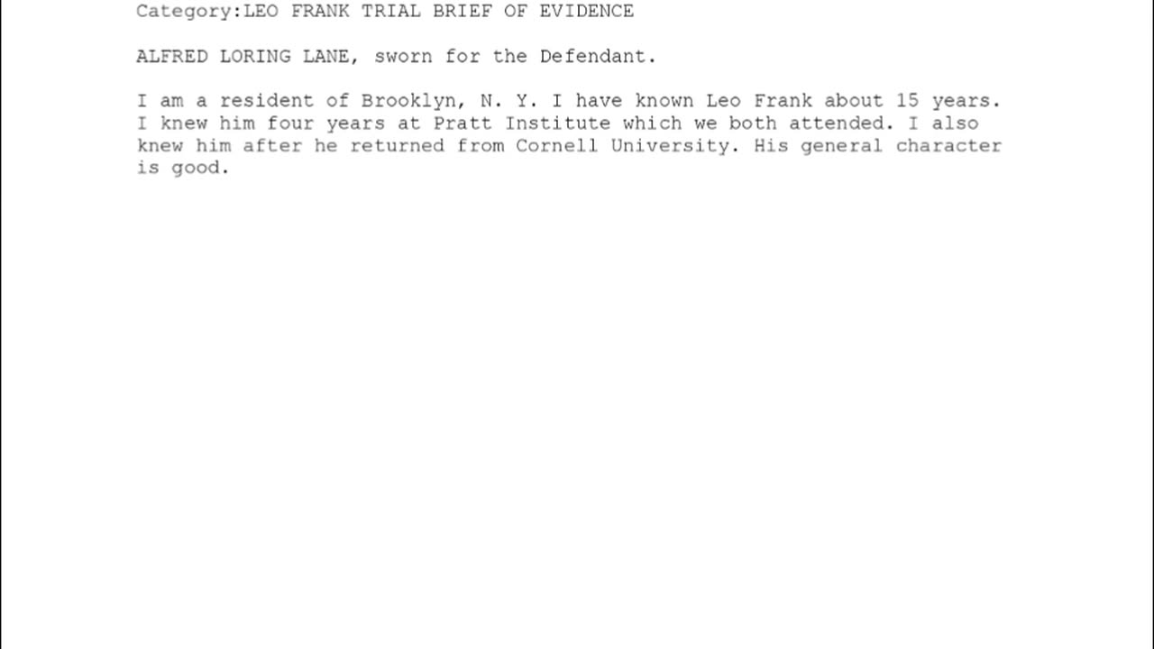 ALFRED LORING LANE, Sworn In For The Defendant, 122nd To Testify