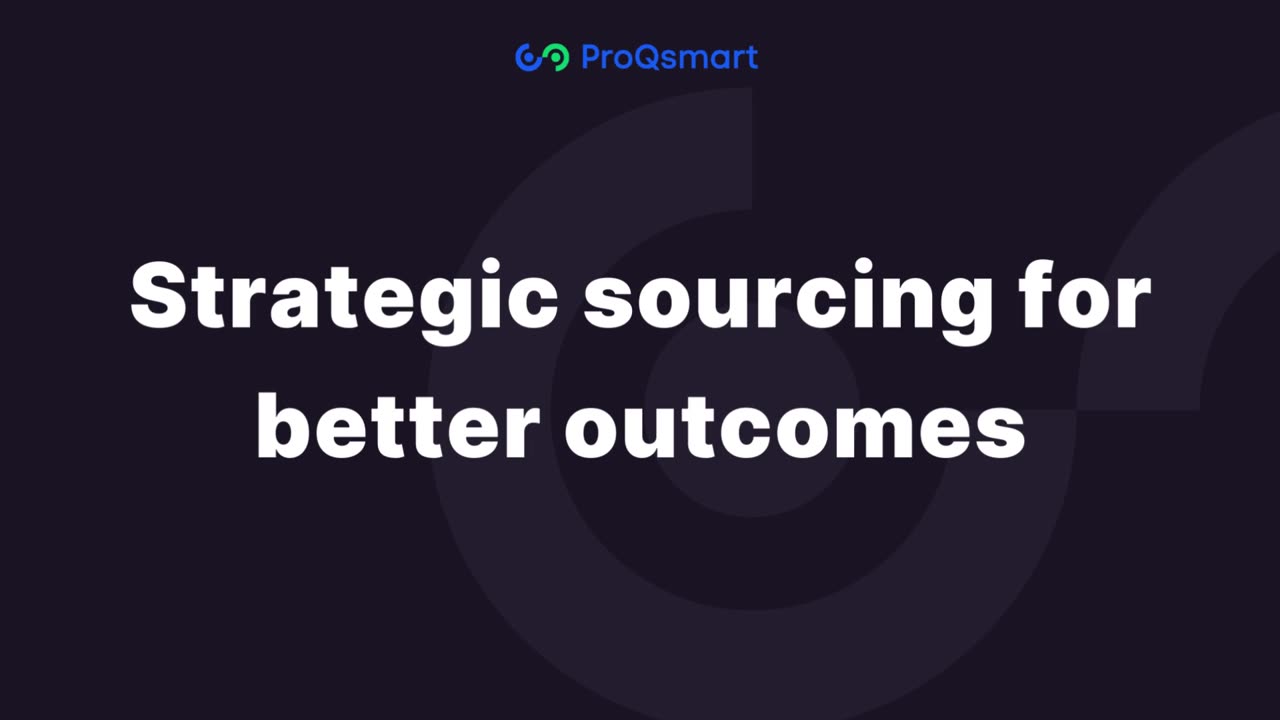 ProQsmart Strategic Sourcing: Unlock Better Supplier Deals, Save Time & Build Strong Partnerships