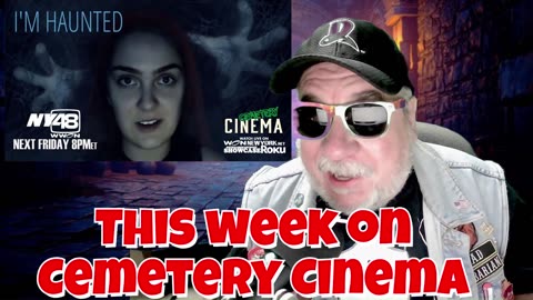 This Week on Cemetery Cinema I'm Haunted - Preview!