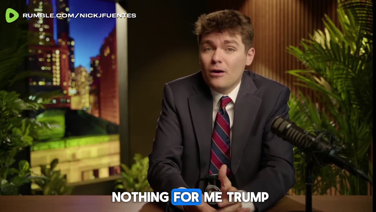 Trump doesn't work for Americans - Nick Fuentes