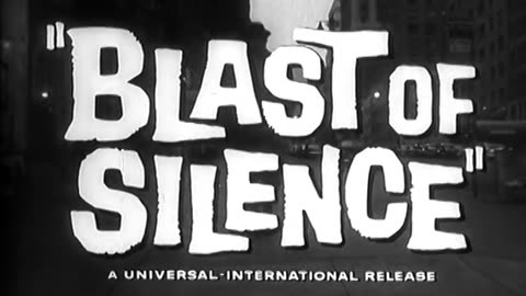 BLAST OF SILENCE (1961) movie trailer