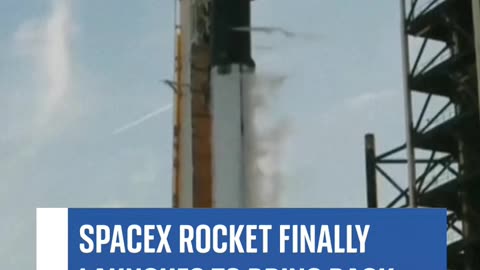 SpaceX rocket finally launches to bring back two stranded NASA astronauts