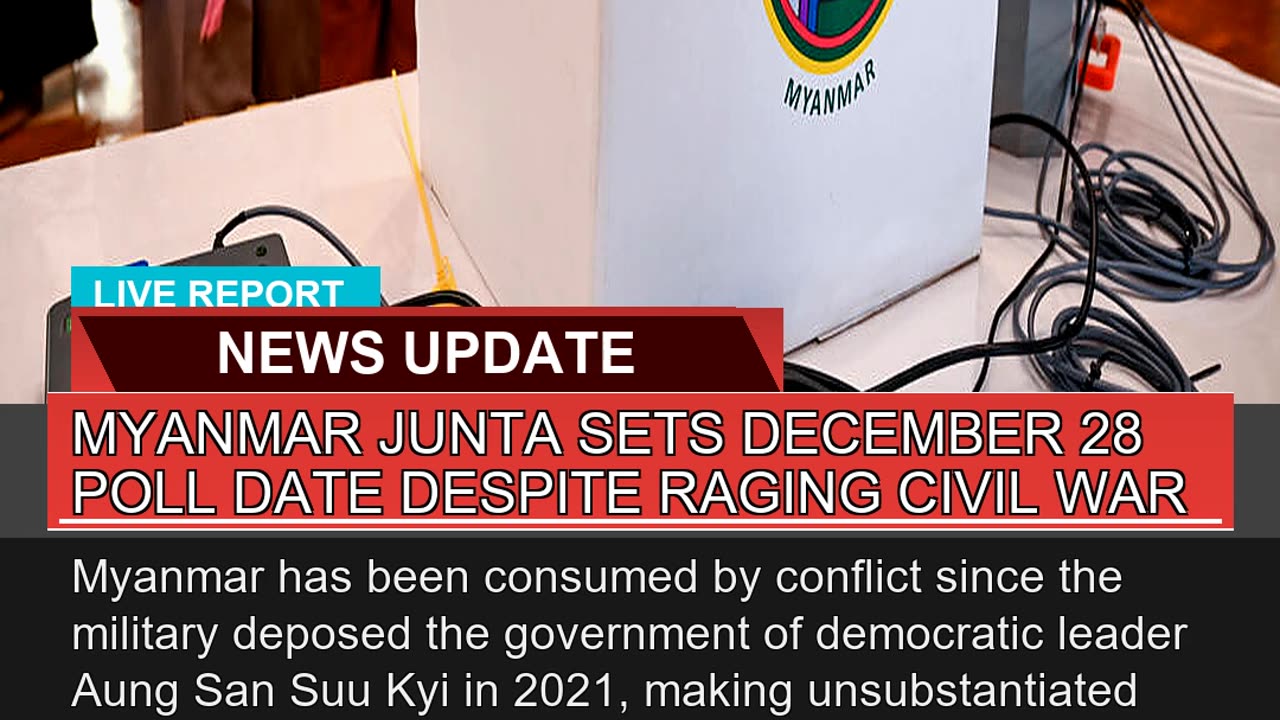 Myanmar Junta Sets December Poll Date Despite R