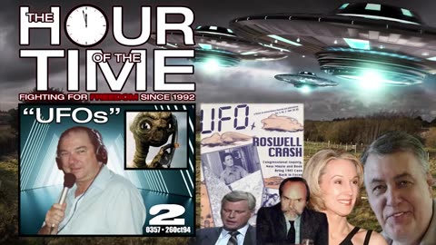 The HOUR of the TIME #0357 UFOs #2