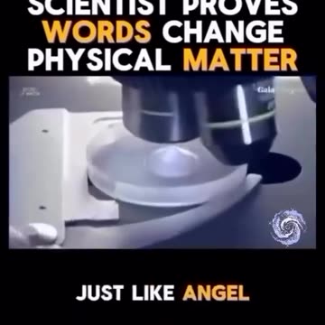 Scientists PROVE Words Can Change Physical Matter