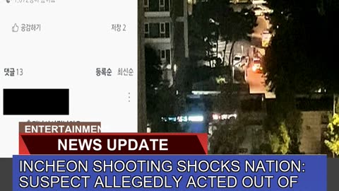 Incheon Shooting Shocks Nation Suspect Allegedly
