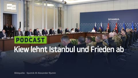 Kiew lehnt Istanbul und Frieden ab