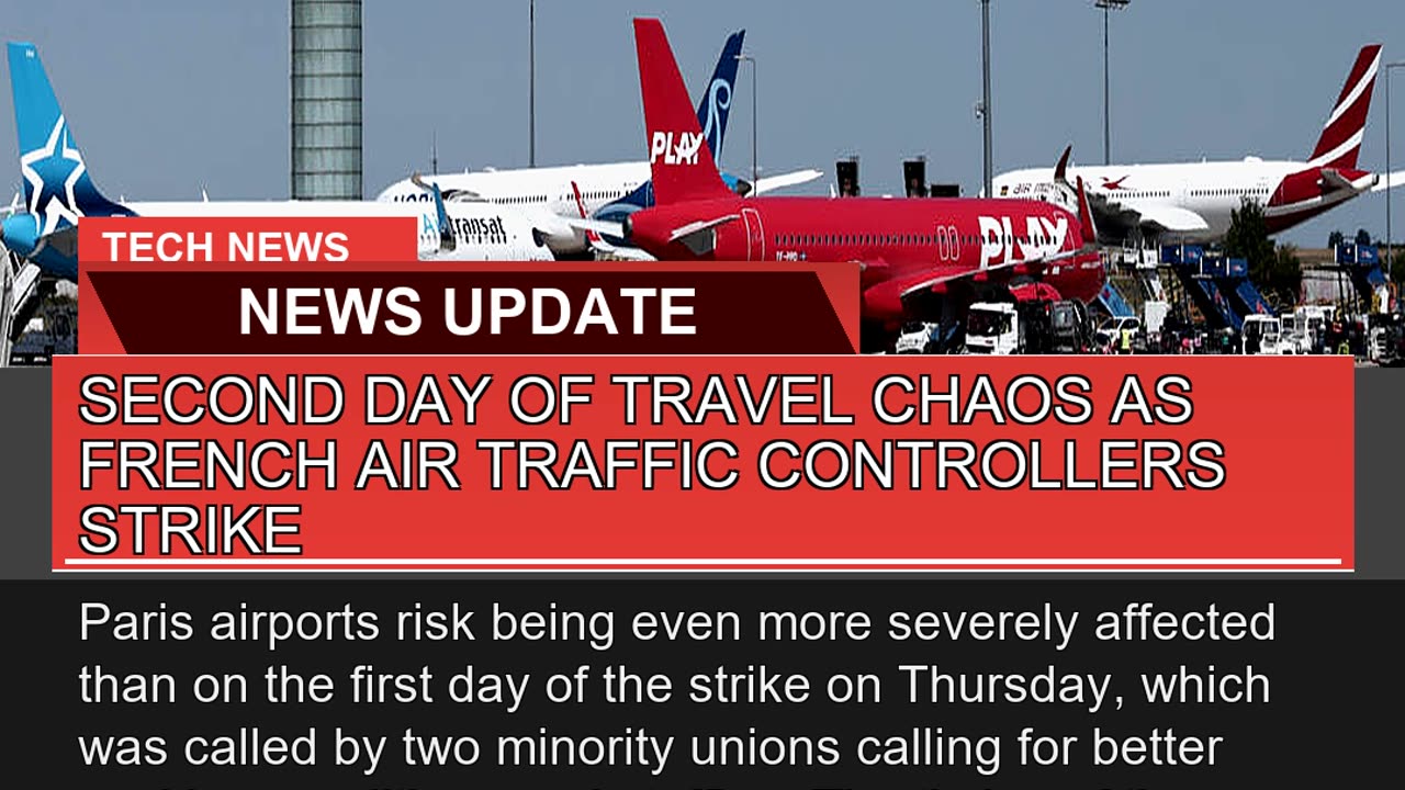 Second Day of Travel Chaos as French Air Traffic C
