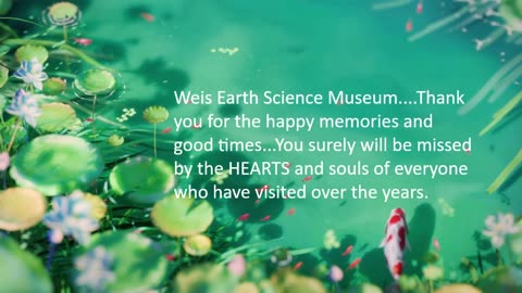 Saying Good Bye to Weis Earth Science Museum