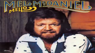 Mel McDaniel - Let It Roll