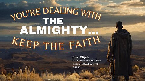 You're Dealing With The Almighty .... Keep The Faith