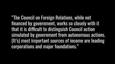 About the Council of Foreign Relations,