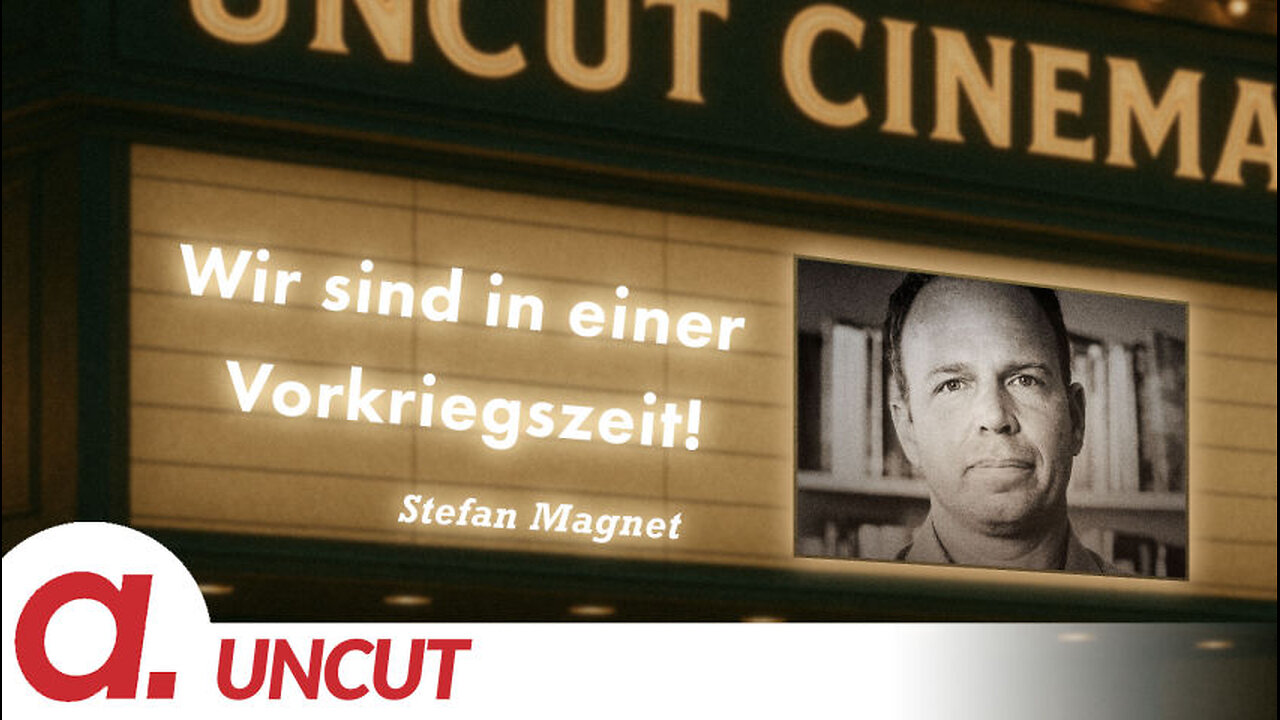 Uncut #47: Heute mit Stefan Magnet | Wir sind in einer Vorkriegszeit!