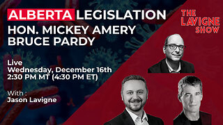 Alberta Legislation w/ Hon. Mickey Amery & Bruce Pardy